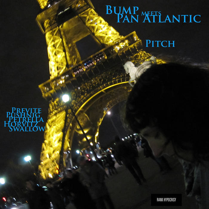 BOBBY PREVITE - Pitch : Bump Meets Pan Atlantic cover 
