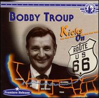 BOBBY TROUP - Kicks on 66 cover 