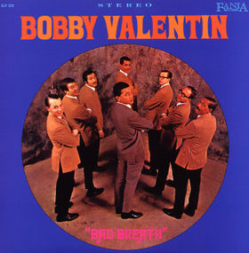 BOBBY VALENTIN - Bad Breath cover 
