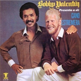 BOBBY VALENTIN - Bobby Valentin Presenta a el: Cano Estremera cover 