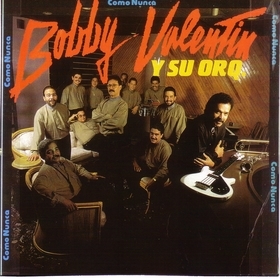 BOBBY VALENTIN - Como Nunca cover 