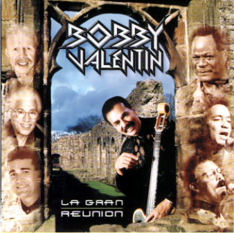 BOBBY VALENTIN - La Gran Reunión cover 