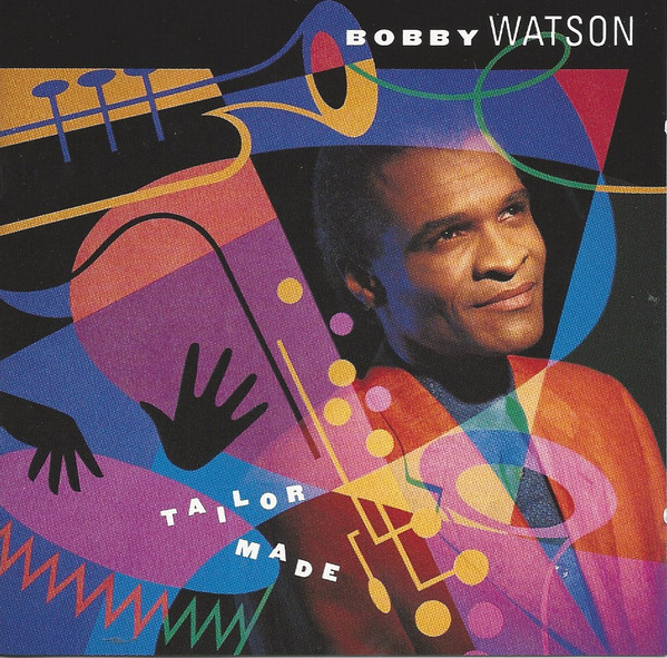 BOBBY WATSON - Tailor Made cover 