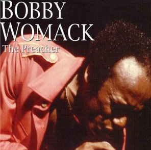 BOBBY WOMACK - The Preacher cover 