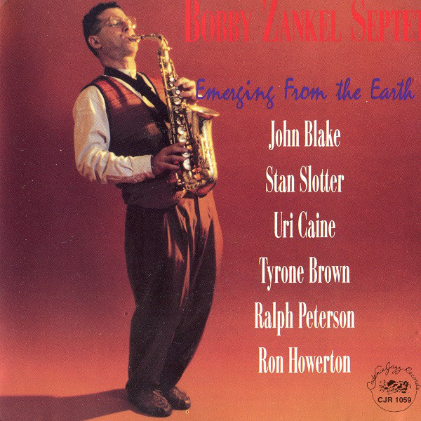 BOBBY ZANKEL - Emerging From The Earth cover 