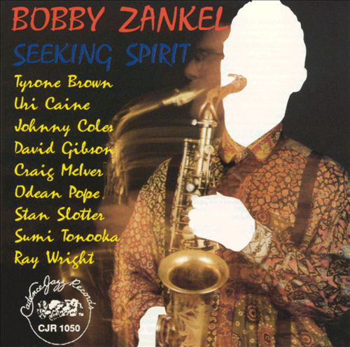 BOBBY ZANKEL - Seeking Spirit cover 