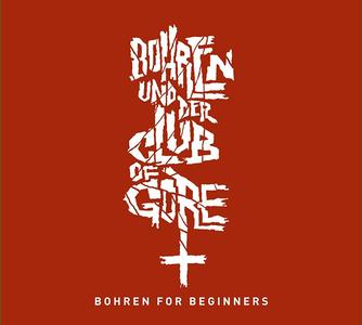 BOHREN & DER CLUB OF GORE - Bohren For Beginners cover 