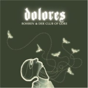 BOHREN & DER CLUB OF GORE - Dolores cover 