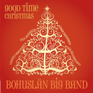 BOHUSLÄN BIG BAND - Good Time Christmas cover 