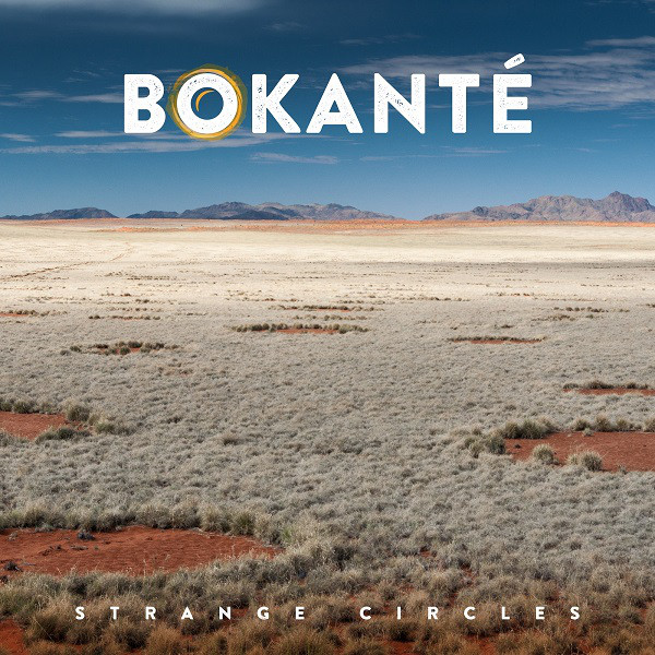BOKANTÉ - Strange Circles cover 
