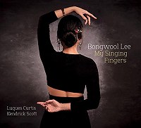 BONGWOOL LEE - My Singing Fingers cover 