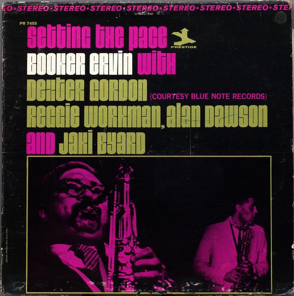 BOOKER ERVIN - Setting The Pace (with Dexter Gordon) cover 