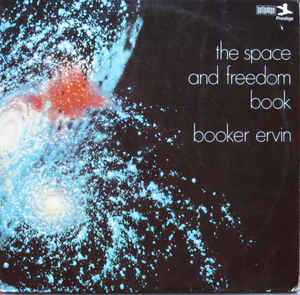BOOKER ERVIN - The Space And Freedom Book cover 