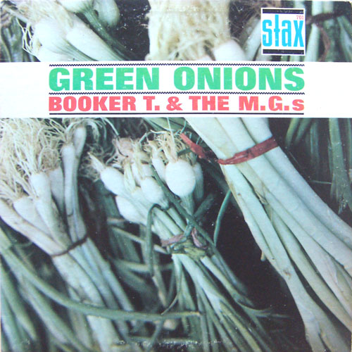 BOOKER T & THE MGS - Green Onions (aka Booker T & The MG's) cover 