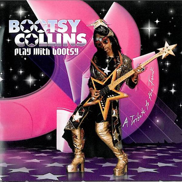 BOOTSY COLLINS - Play With Bootsy cover 
