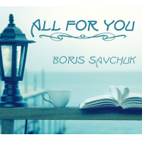 BORIS SAVCHUK - All For You cover 