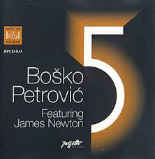 BOŠKO PETROVIĆ - Boško Petrović 5 Featuring James Newton cover 