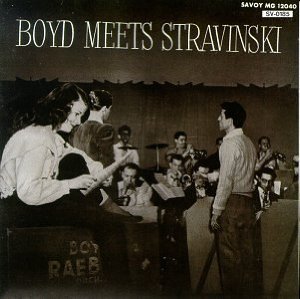 BOYD RAEBURN - Boyd Meets Stravinsky cover 