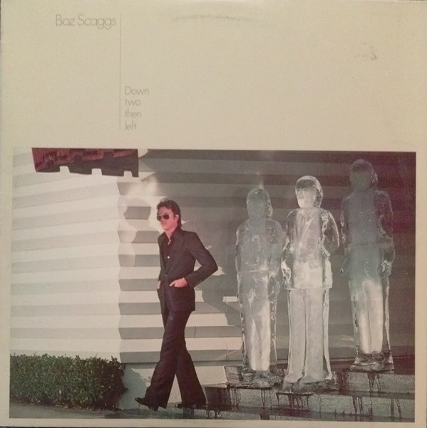 BOZ SCAGGS - Down Two Then Left cover 