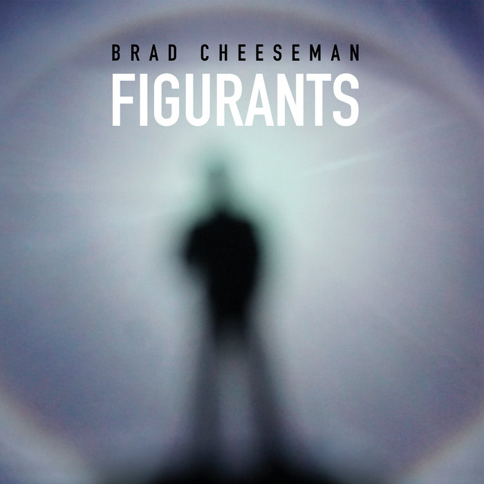 BRAD CHEESEMAN - Figurants cover 