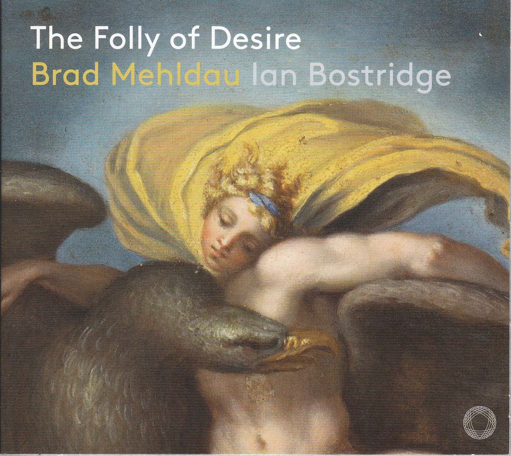 BRAD MEHLDAU - Brad Mehldau & Ian Bostridge : Folly of Desire cover 