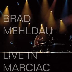 BRAD MEHLDAU - Live in Marciac cover 