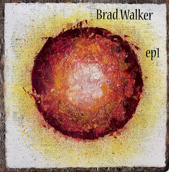 BRAD WALKER - EP1 cover 