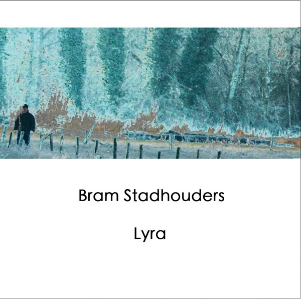 BRAM STADHOUDERS - Lyra cover 
