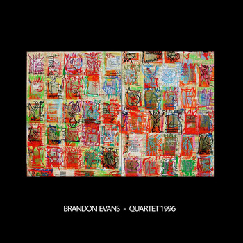 BRANDON EVANS - Quartet 1996 cover 
