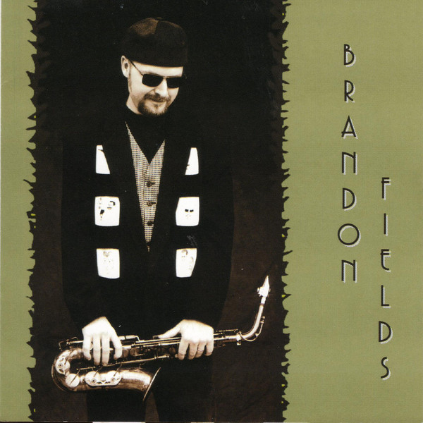 BRANDON FIELDS - Brandon Fields cover 