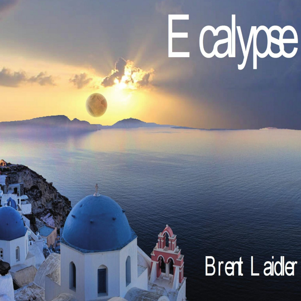 BRENT LAIDLER - Ecalypse cover 