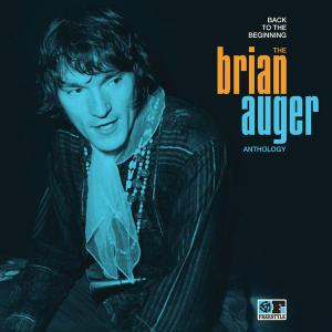 BRIAN AUGER - Back To The Beginning The Brian Auger Anthology cover 