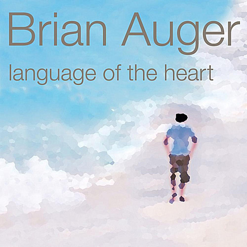 BRIAN AUGER - Language of the Heart cover 