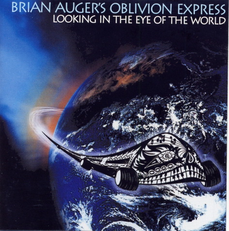 BRIAN AUGER - Looking in the Eye of the World (as Brian Auger's Oblivion Express) cover 