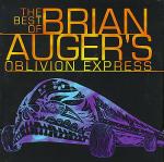 BRIAN AUGER - The Best Of Brian Auger's Oblivion Express cover 