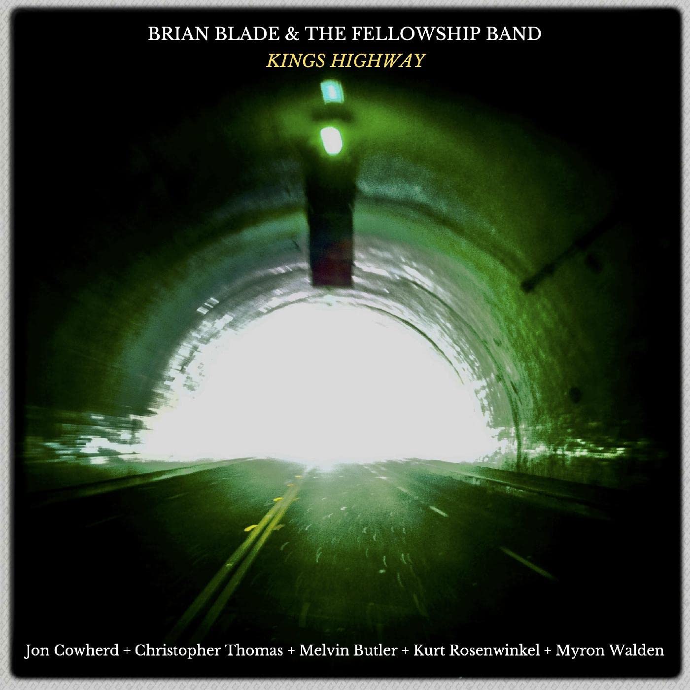 BRIAN BLADE - Brian Blade & The Fellowship Band : Kings Highway cover 