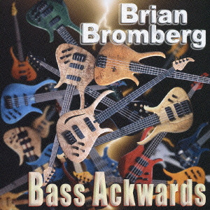 BRIAN BROMBERG - Bass Ackwards cover 