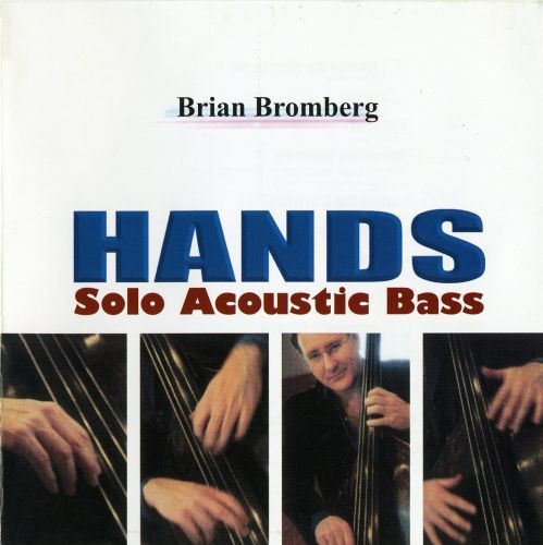 BRIAN BROMBERG - Hands: Solo Acoustic Bass cover 