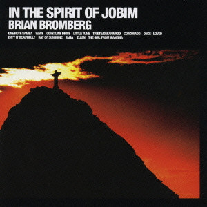 BRIAN BROMBERG - In The Spirit of Jobim cover 