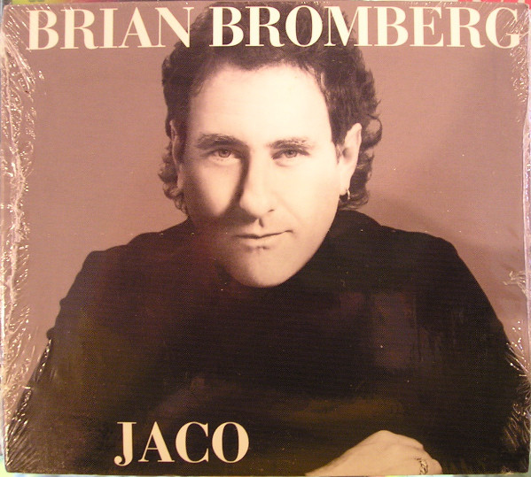 BRIAN BROMBERG - Jaco (aka Portrait Of Jaco) cover 
