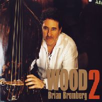 BRIAN BROMBERG - Wood2 cover 