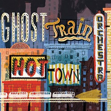 BRIAN CARPENTER'S GHOST TRAIN ORCHESTRA - Hot Town cover 