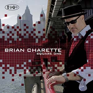 BRIAN CHARETTE - Square One cover 
