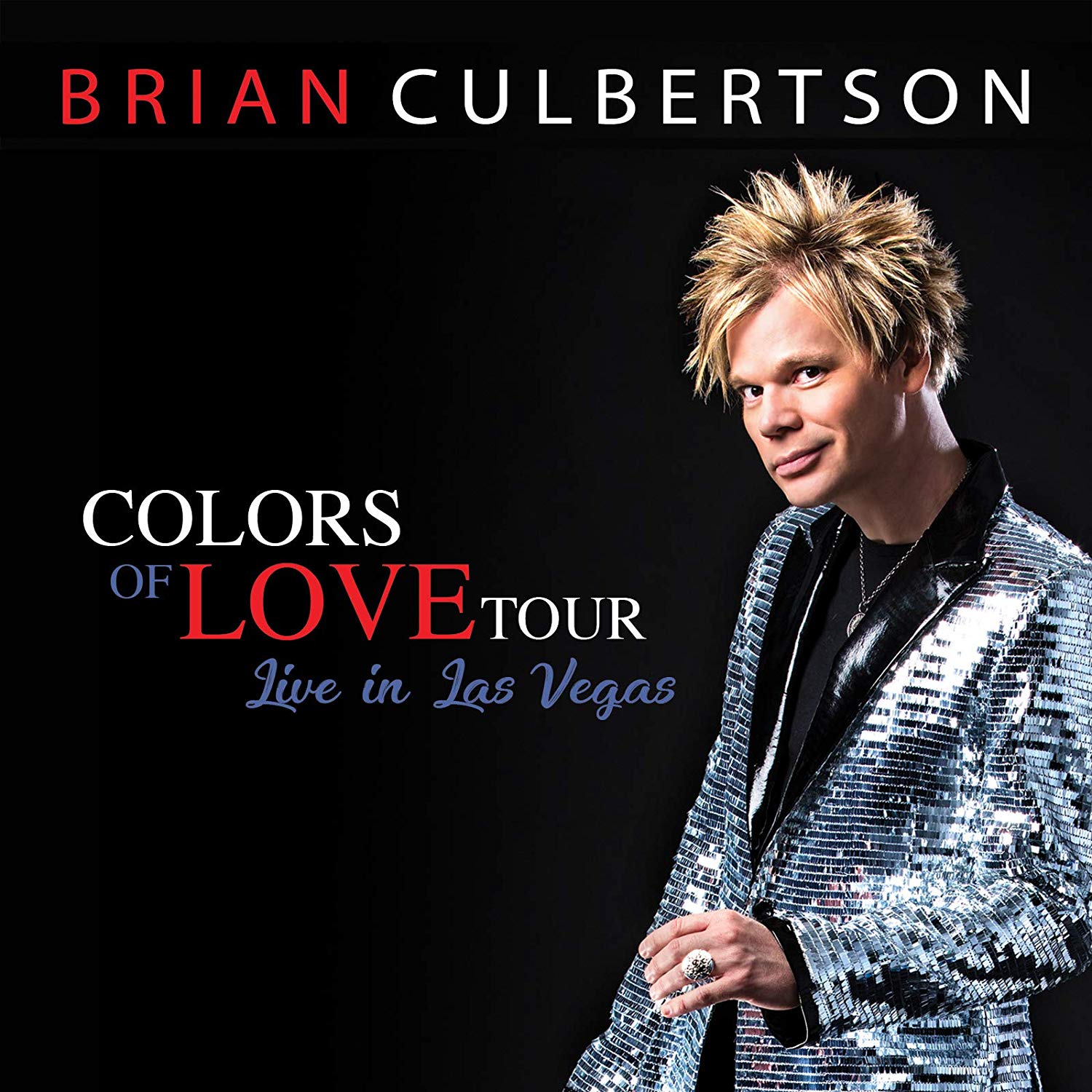 BRIAN CULBERTSON - Colors of Love - Live in Las Vegas cover 