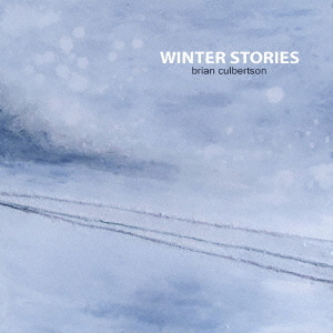 BRIAN CULBERTSON - Winter Stories cover 