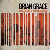 BRIAN GRACE - The Streets of San Francisco cover 