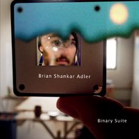 BRIAN SHANKAR ADLER - Binary Suite cover 