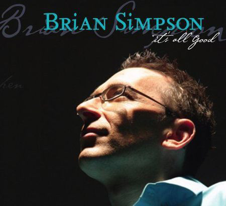 BRIAN SIMPSON - It's All Good cover 