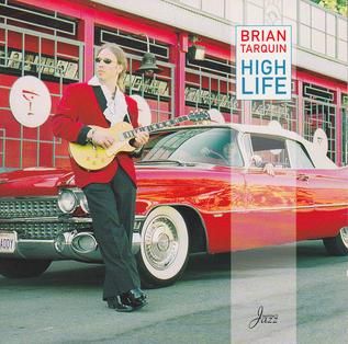 BRIAN TARQUIN - High Life cover 