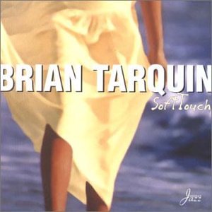 BRIAN TARQUIN - Soft Touch cover 